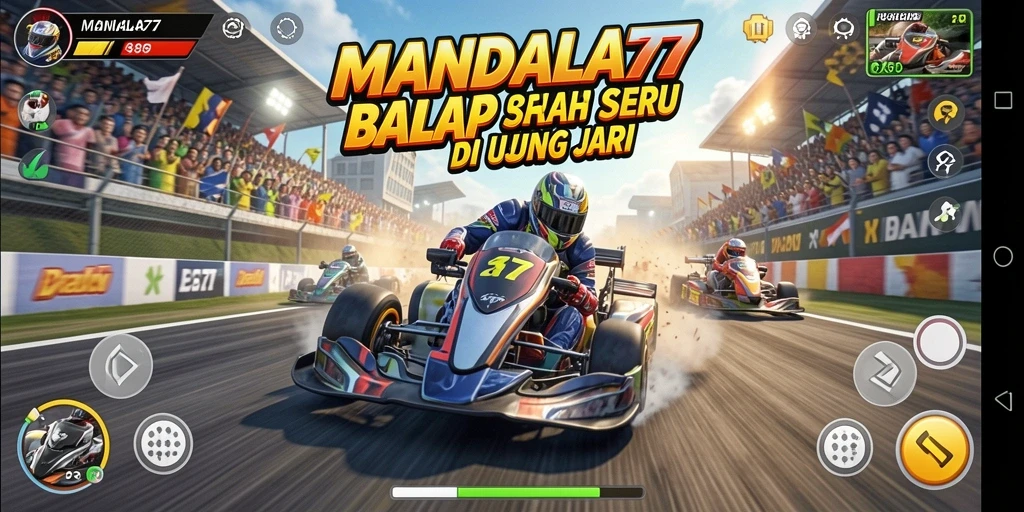 Gameplay seru MANDALA77 dengan balapan mendebarkan.